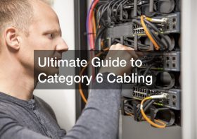 Ultimate Guide to Category 6 Cabling