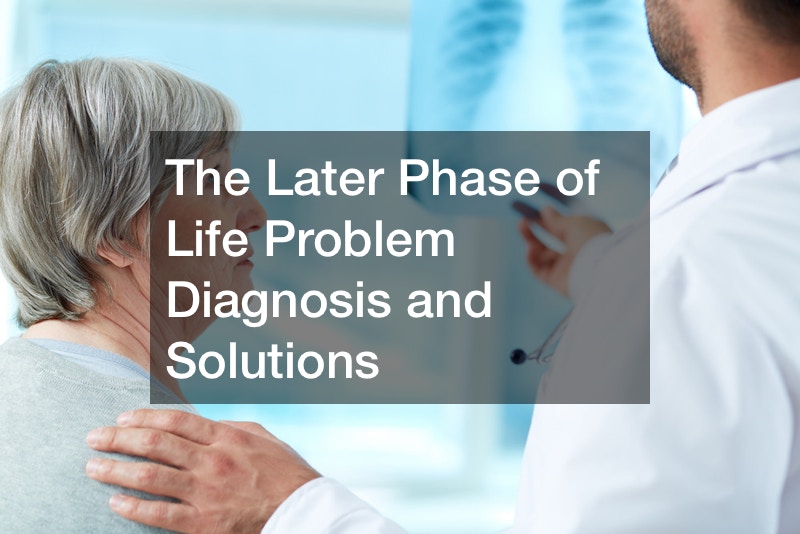 the-later-phase-of-life-problem-diagnosis-and-solutions