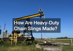 How Are Heavy-Duty Chain Slings Made?