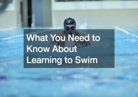 What You Need to Know About Learning to Swim