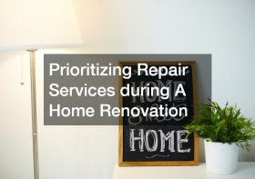 Prioritizing Repair Services during A Home Renovation